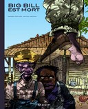 Big Bill est mort - Par Wander Antunes et Walter TabordaTaborda - Editions Paquet