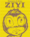 Ziyi - Par Cornette & Jürg - Editions Scutella
