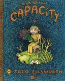 Capacity - Par Theo Ellsworth - Ici-même