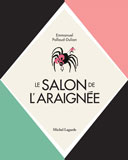 Le Salon de l'Araignée, creuset du dessin des années folles... et d'une certaine bande dessinée française d'aujourd'hui