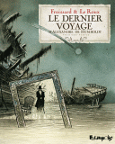 Le Dernier Voyage d'Alexandre de Humboldt - Par Froissard & Le Roux - Futuropolis