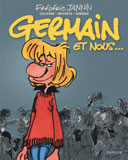 Germain & Nous, l'Intégrale - Par Jannin, Culliford, Delporte & Honorez - Ed. Dupuis