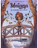Maïana, Le Calendrier de l'Avant - Par Carbone et Pauline Berdal - Jungle