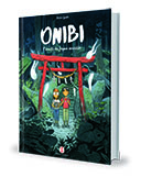 Onibi– Carnet du Japon invisible, un voyage fantastique à la rencontre des Yokaï