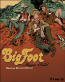 Big Foot, Première Balade : Magic Child - par Dumontheuil - Futuropolis 