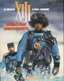 "XIII - Opération Montécristo", William Vance et Jean Van Hamme - Dargaud