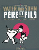 Vater und Sohn (Père et fils), une bande dessinée au temps du nazisme