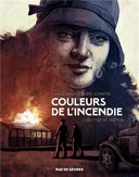 "Couleurs de l'incendie" : le petit bijou de Pierre Lemaître et Christian de Metter