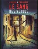 Le Sang des voyous - par Loustal & Paringaux - Casterman