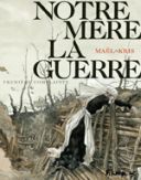 Notre mère la guerre (première complainte) - Par Maël & Kris - Futuropolis