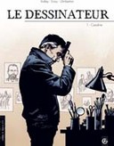 Le Dessinateur - Par Trolley, Erroc et Dimberton- Editions Bamboo