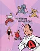 « Yves Chaland - L'Enfance de l'Oeil » - Par Nicolas Balaresque - Editions Mosquito