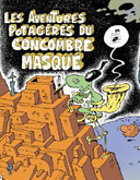 Mosquito réédite le premier "Concombre masqué" de Mandryka
