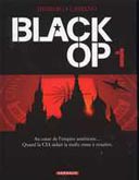 Black Op - T1 - Par Desberg & Labiano - Dargaud.
