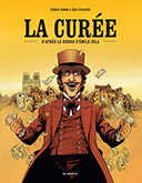 La Curée, d'après le roman d'Émile Zola - Par Cédric Simon et Éric Stalner - Éd. Les Arènes BD