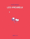 Les Amoureux - Par Victor Hussenot - La Joie de Lire
