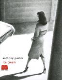 Ice Cream - Anthony Pastor - Editions de l'an 2