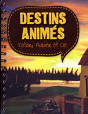 Le fabuleux destin de Patar & Aubier