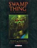 Swamp Thing l'intégrale vol. II - Amour et Mort - Moore, Bissette, Totleben - Delcourt