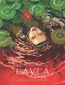 Coup de cœur de la rentrée 2018 : "Layla" par Jérémy & Mika (Dargaud) 