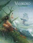 Vanikoro, le voyage austral de Patrick Prugne, sur les traces de La Pérouse