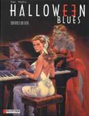 Halloween Blues - T3 : Souvenirs d'Une Autre - Par Kas & Mythic - Lombard