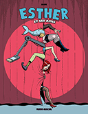 "Esther et ses amis" : la sociologie absurde de Kim Duchateau