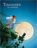 "Tomahawk", le retour de Patrick Prugne aux affaires indiennes