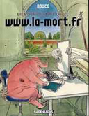 Les aventures de la Mort et Lao-Tseu - T3 : www.la-mort.fr - par Boucq - Fluide Glacial