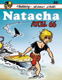 Natacha - T20 : Atoll 66 - Par Walthéry, Guy d'Artet et Di Sano - Marsu Productions