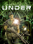 Under – T1 : White Ladies – Par Christophe Bec & Stefano Raffaele – Le Lombard