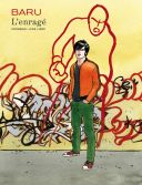 L'Enragé (intégrale) - Par Baru - Dupuis
