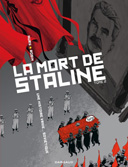 La Mort de Staline, T2 – Par Th. Robin & F. Nury – Dargaud