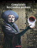 Complainte des landes perdues T7 – Par Delaby & Dufaux – Dargaud