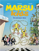 Marsu Kids T2 : Un Œuf pour deux - Par Wilbur & Conrad, d'après Franquin - Marsu-Productions