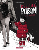 Cellule Poison T5 – Par Laurent Astier – Dargaud