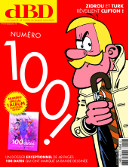 dBD n°100 : Un numéro qui cartonne !