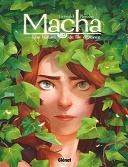 Macha : Une histoire de l'île d'Errance T. 2 - Par Flora Grimaldi et Maike Plenzke - Collection Tchô/Glénat
