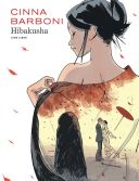 Hibakusha - Par Barboni & Cinna - Dupuis