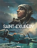Saint-Exupéry, une trilogie poétique et chaotique