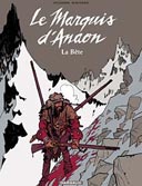Le Marquis d'Anaon - T4 : La Bête - Par Bonhomme & Vehlmann - Dargaud