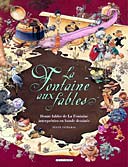 La Fontaine aux Fables - collectif - Delcourt