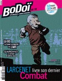 Bo Doï n°116 : Larcenet, Giardino, Mandel... Même combat ?