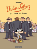 Victor Lalouz – T2 : L'Idole des jeunes - Diego Aranega - Dargaud