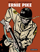 « Ernie Pike » de Hugo Pratt et Hector Oesterheld - Casterman 