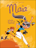 Maïa - T1 : La Boîte de Pandore - Par Luciani & Colonel Moutarde - Dargaud