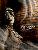 Les Carnets de Darwin - T2 : "La Mort d'une bête" - Par Runberg & Ocaña - Le Lombard