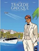 Une Tragédie grecque - Par Bartoll et Nicaise - Edition Bamboo