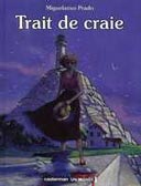 "Trait de craie" par Miguelanxo Prado - Editions Casterman.