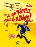 Vous reprendrez bien un peu de "cinéma pour le dessert" ?
